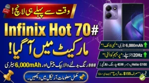 Infinix Hot 70 Unveiled Early with 6,000 mAh Battery and Color Changing Back for Below $160